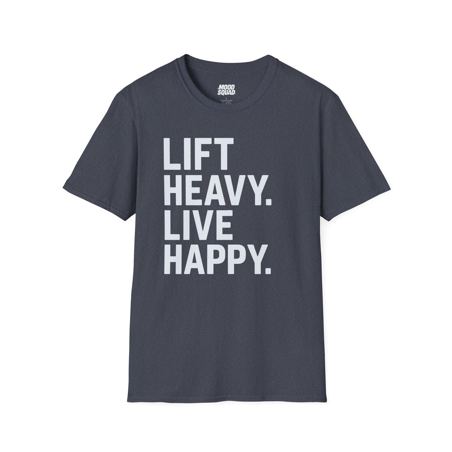 Lift heavy live happy