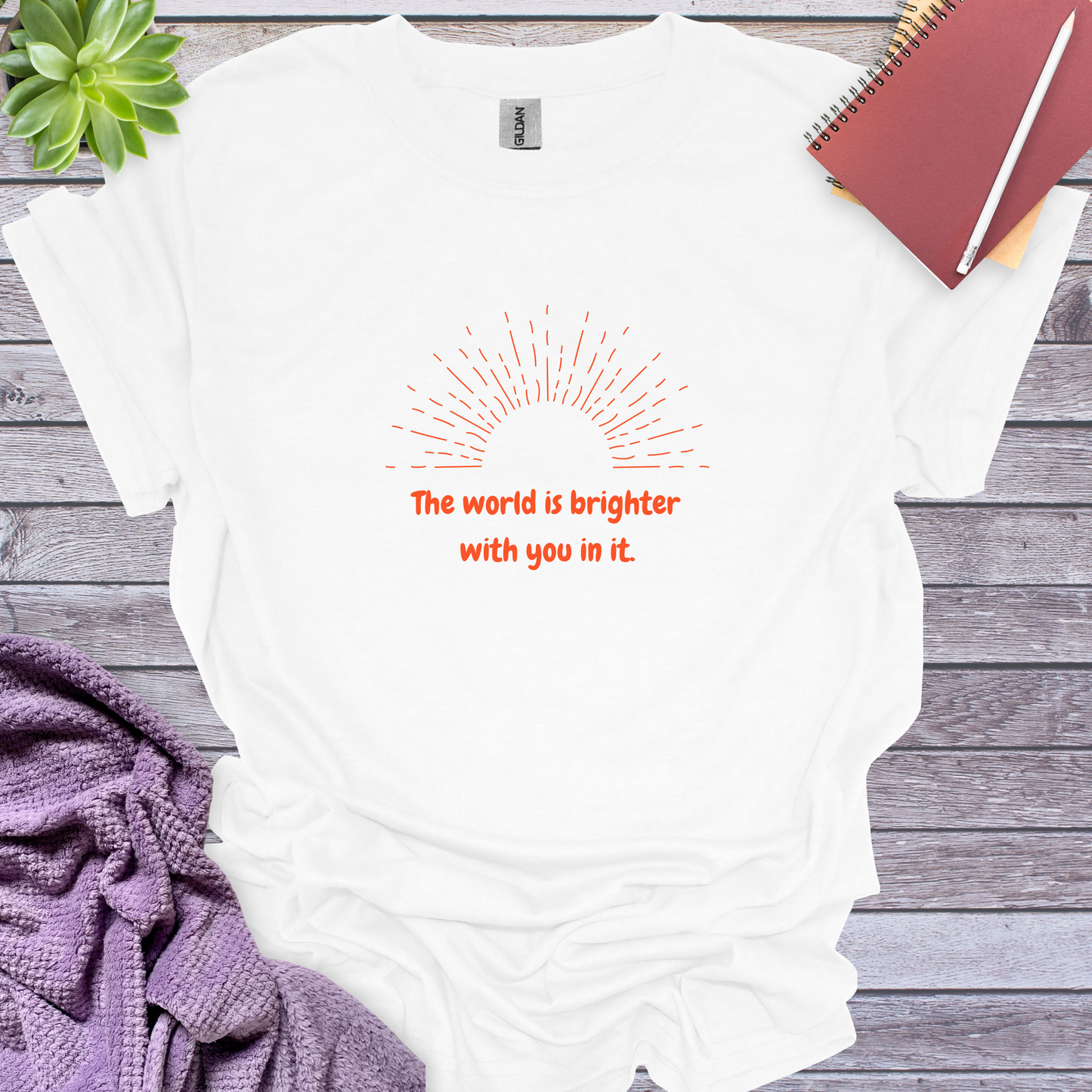 The world is brighter with you in it