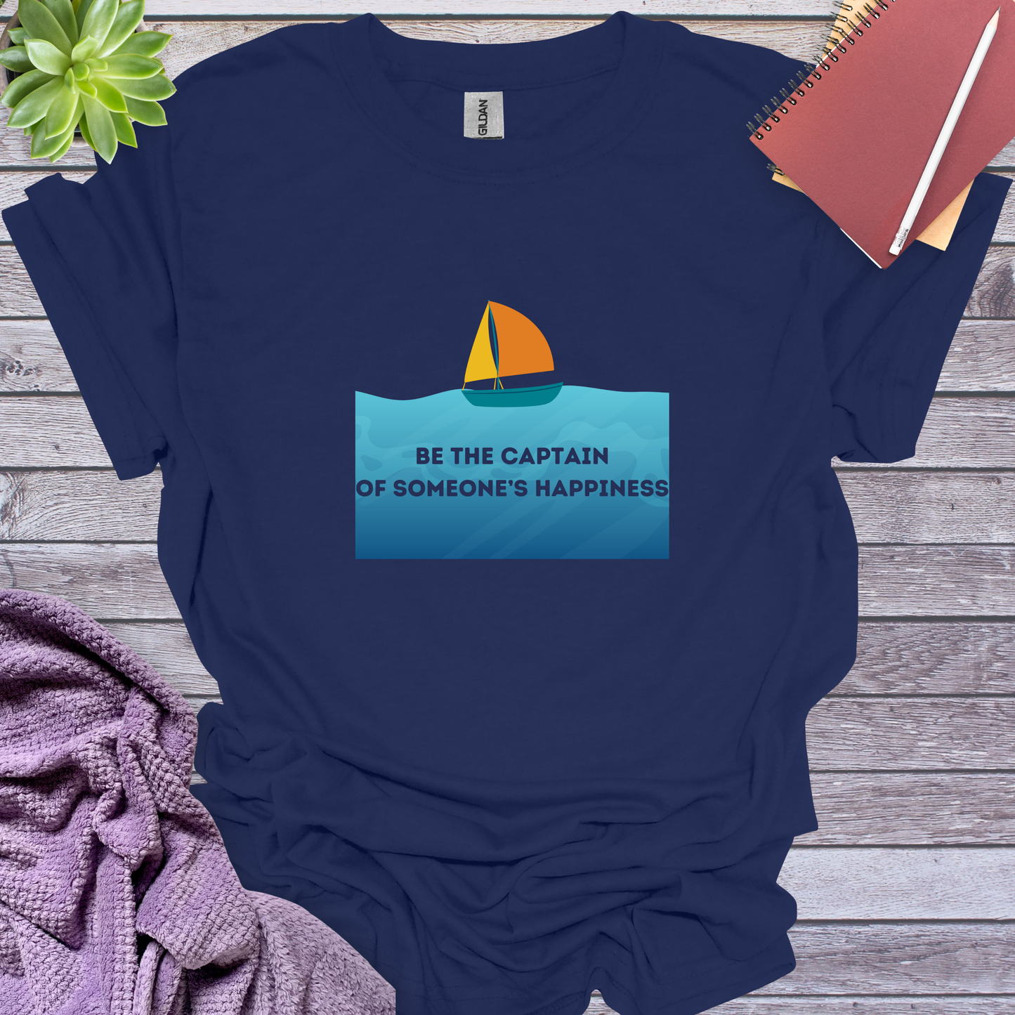 Be the captain of someone's happiness