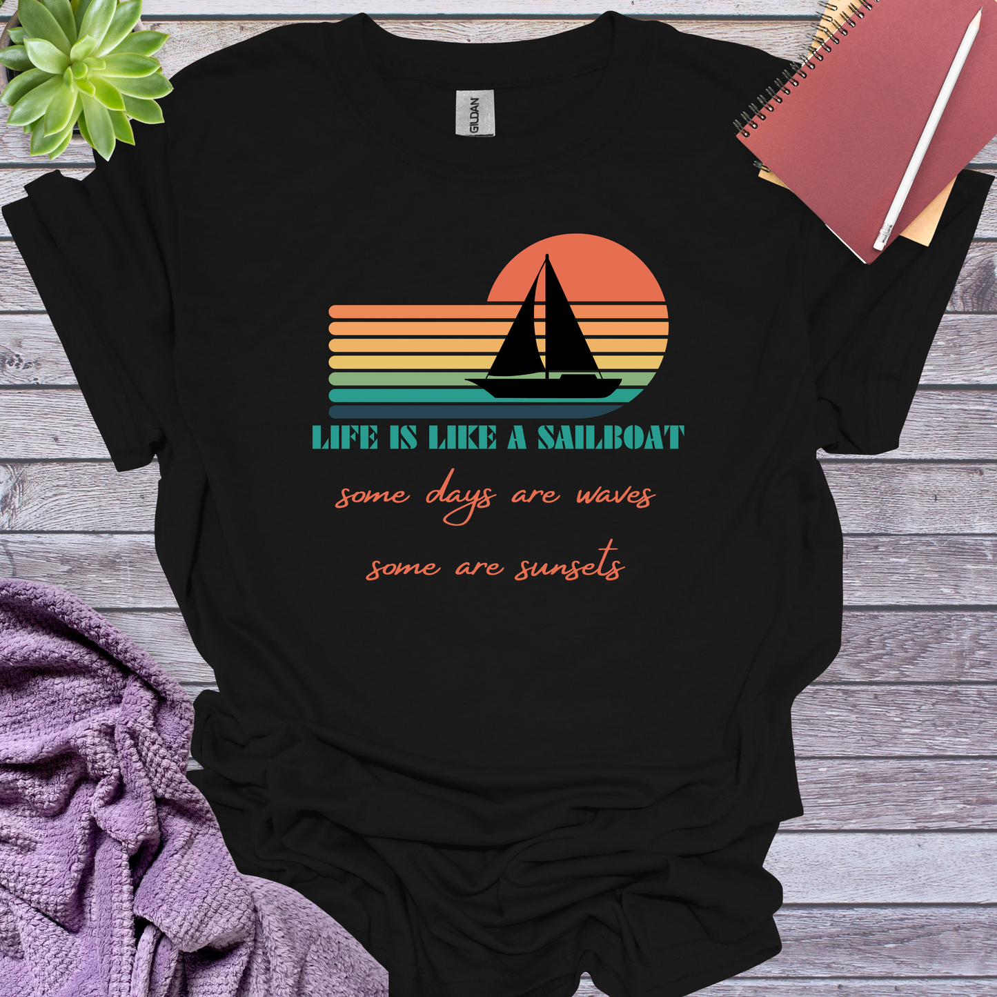 Life is a sailboat