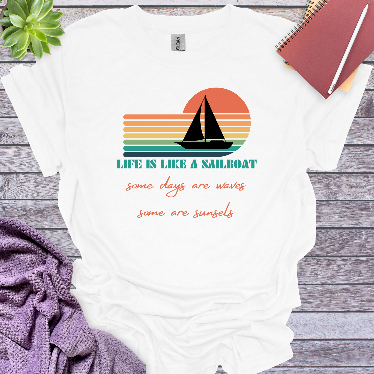 Life is a sailboat