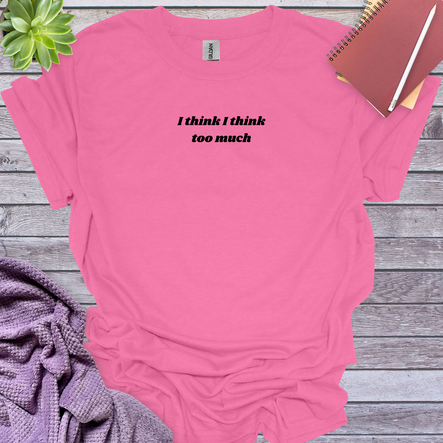 I think I think too much