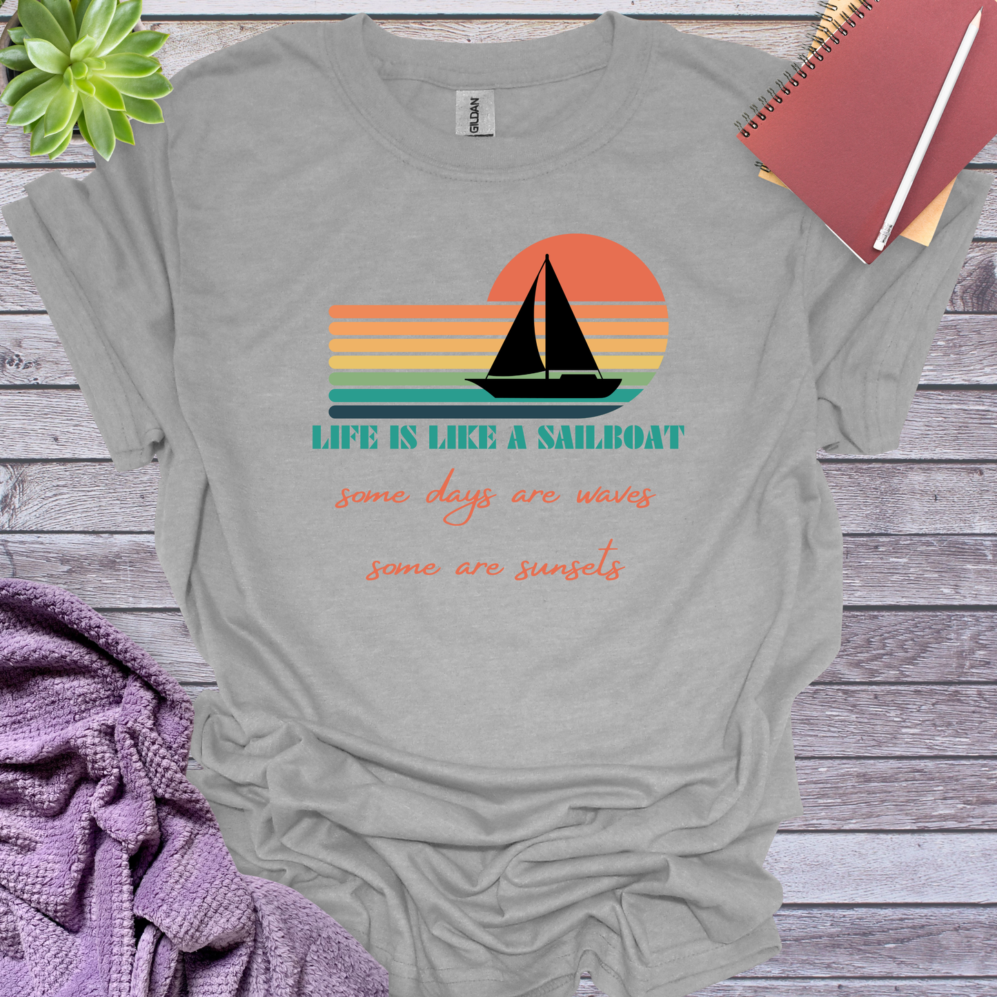Life is a sailboat
