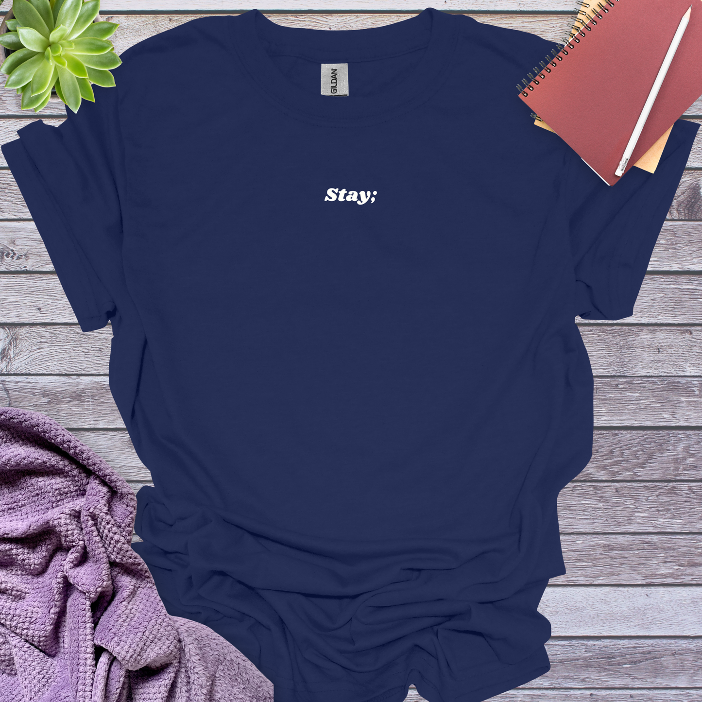 Stay;