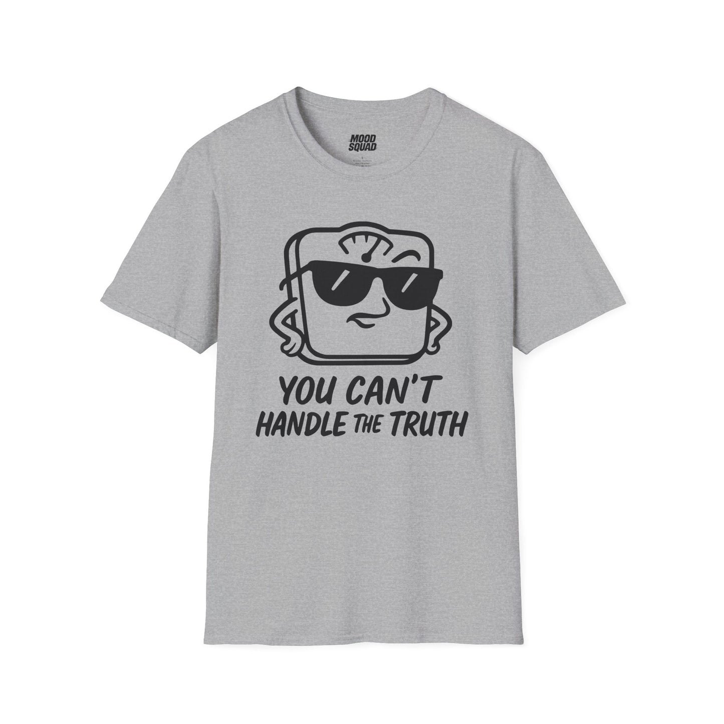 You can't handle the trurth