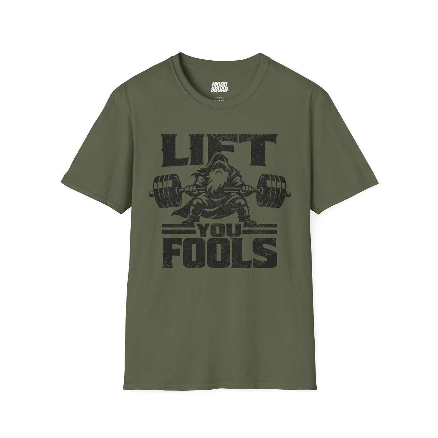 Lift you fools