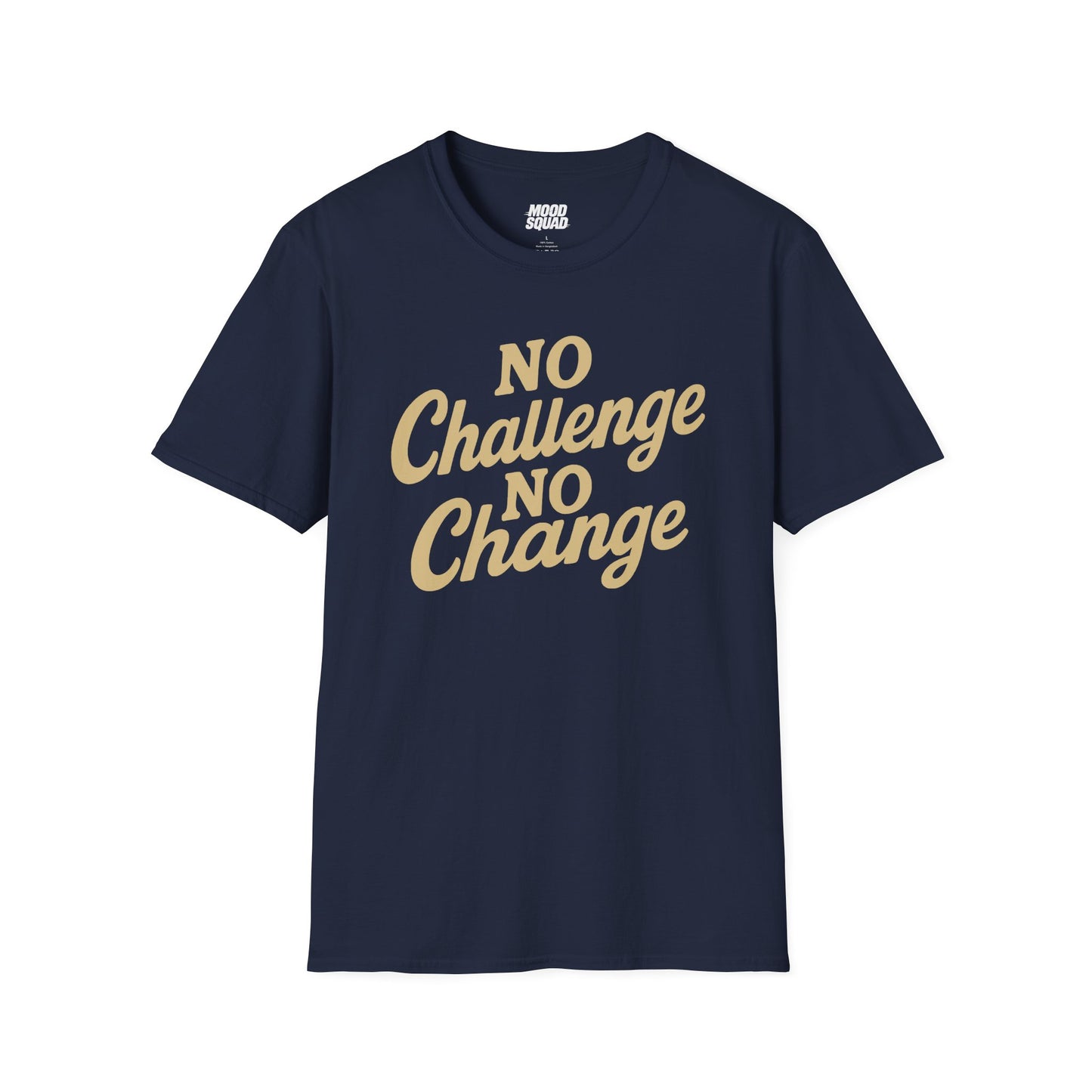 No challenge no change
