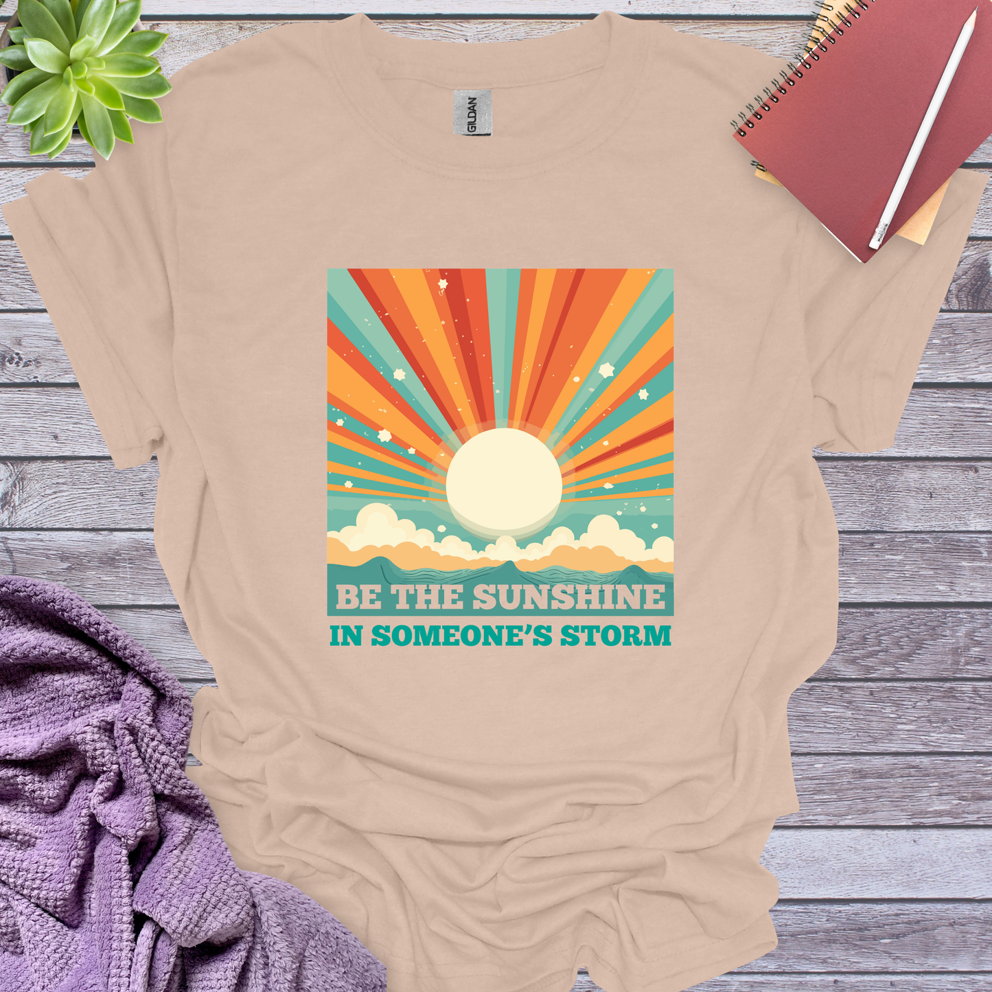 Be the sunshine in someone's storm