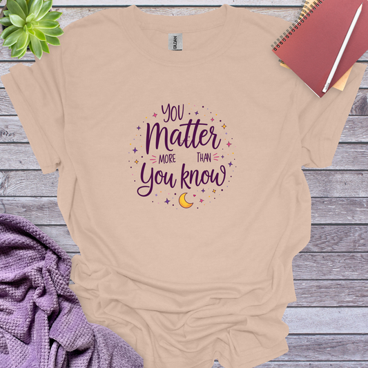 You matter more than you know