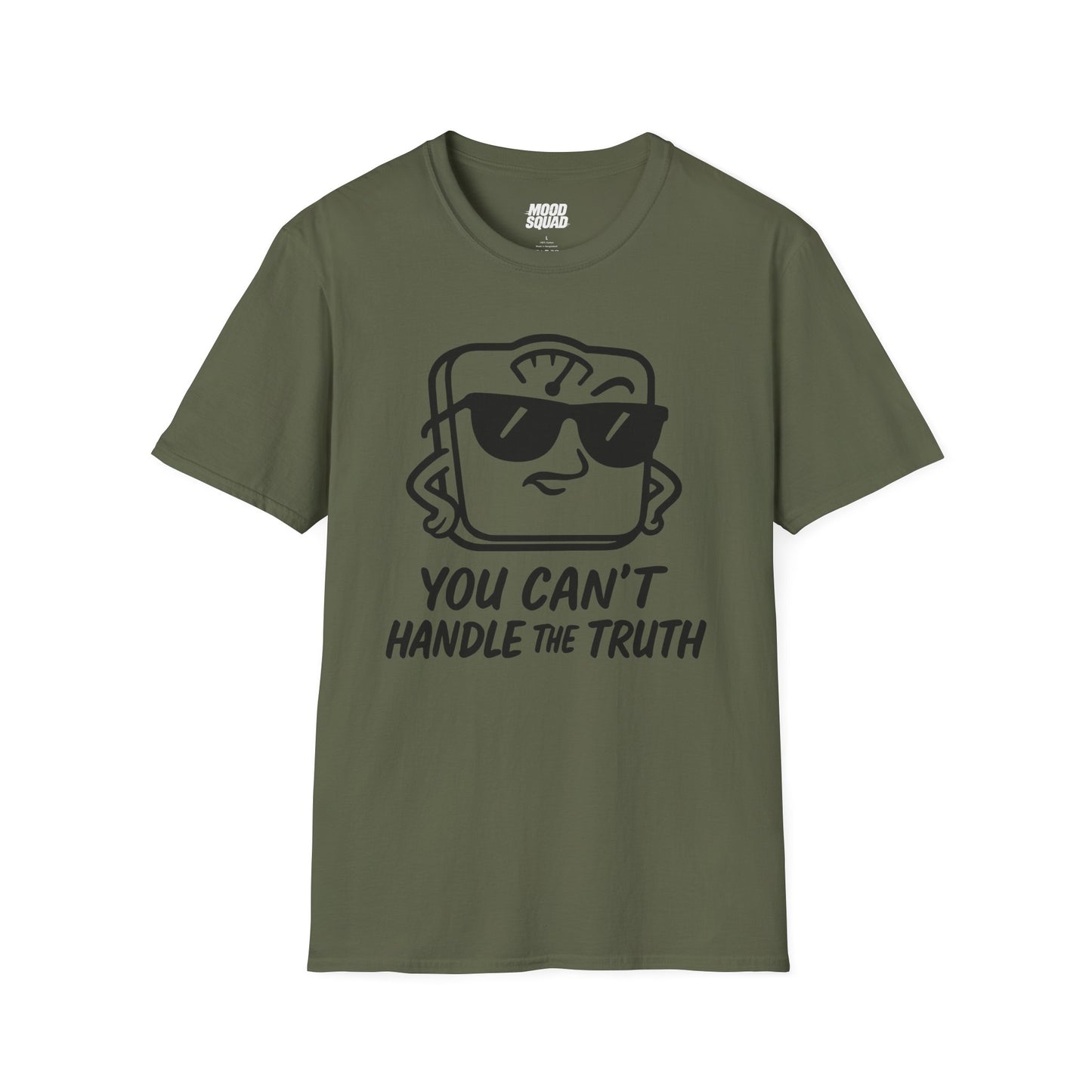 You can't handle the trurth