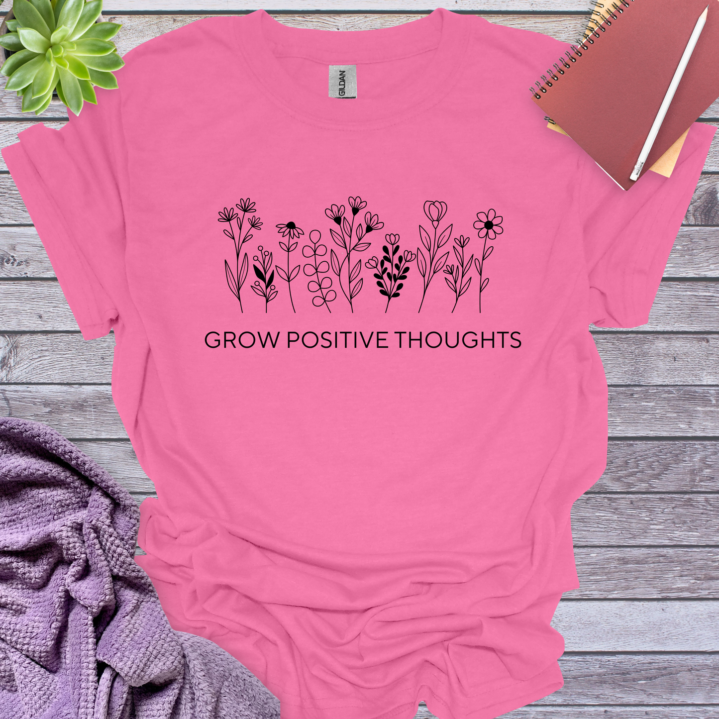 Grow positive thoughts