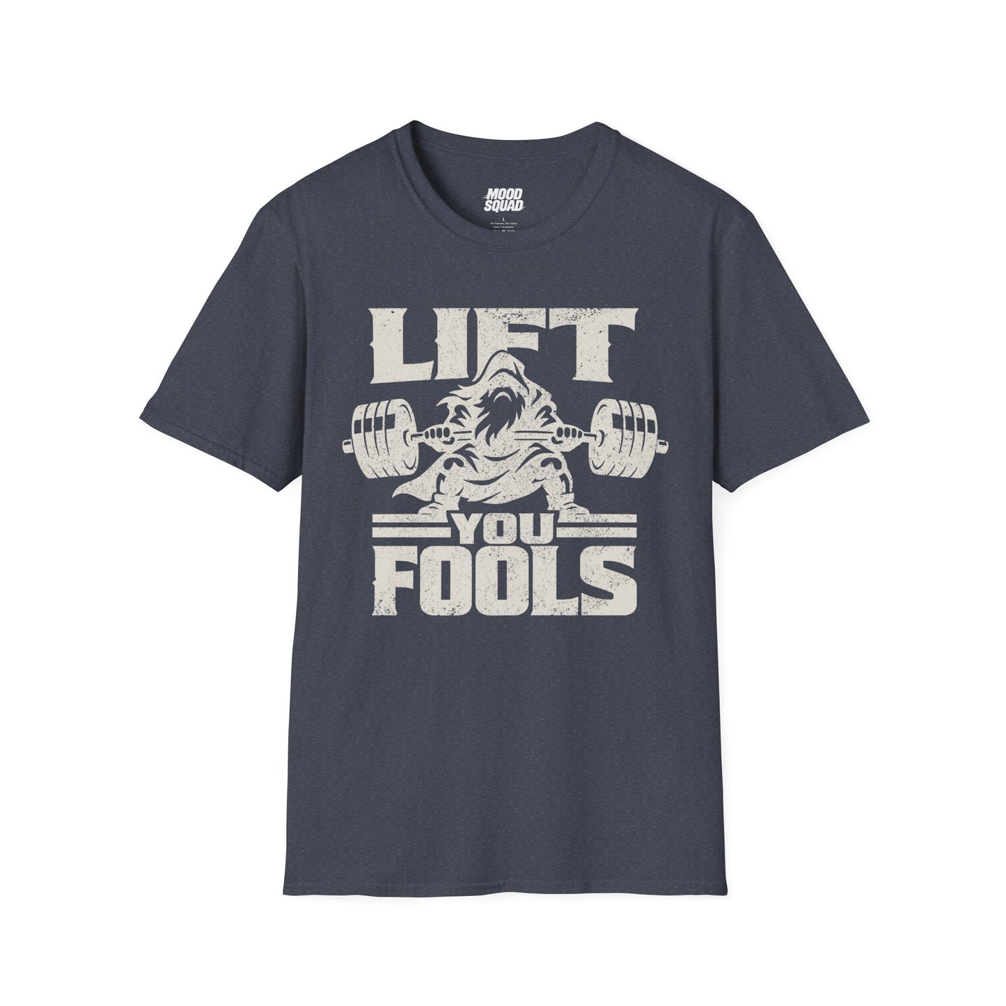 Lift you fools